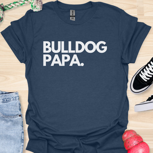 Bulldog Papa - V1 - Bold T-Shirt